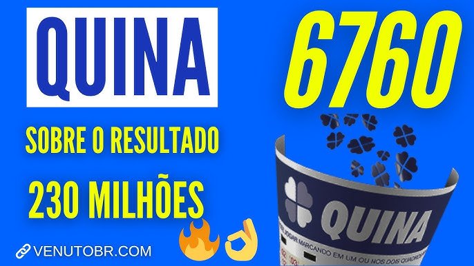resultado da quina 6760